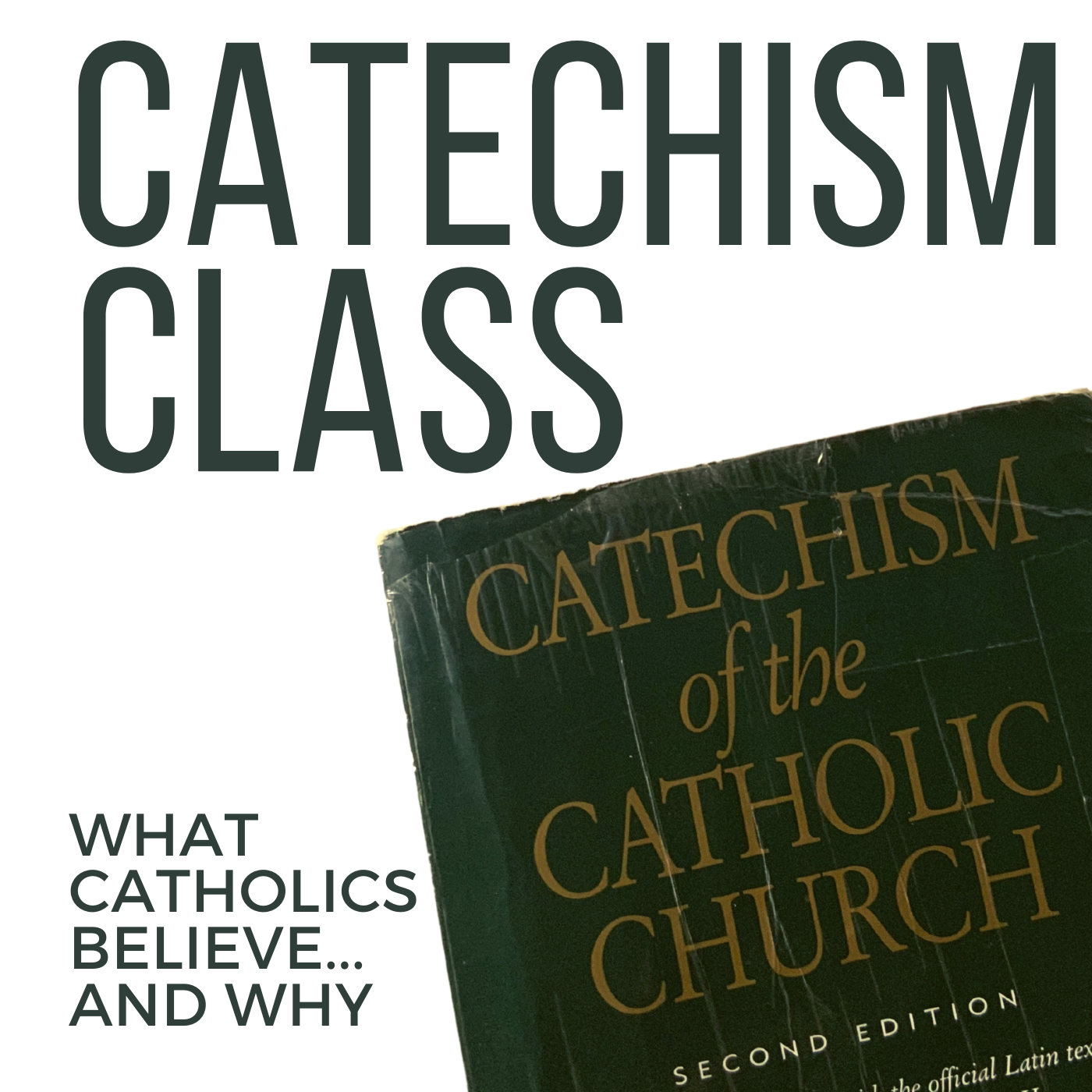 Bullhorn.fm - Catechism Class #062: The Communion of Saints